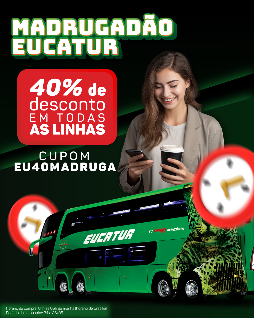 Aproveite o Madrugadão Eucatur!