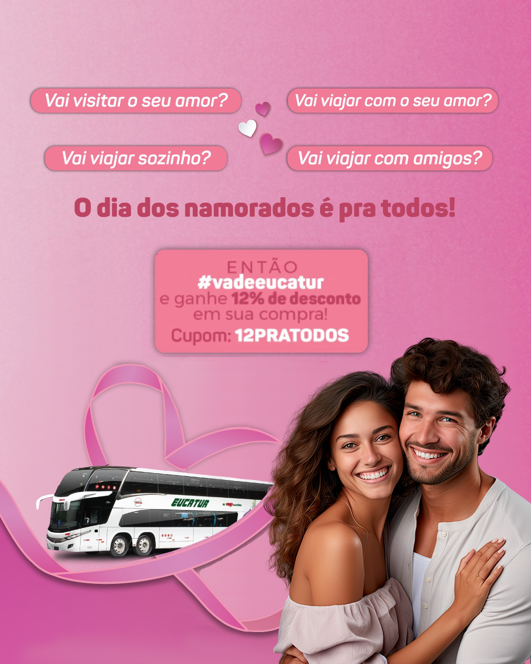 Comemore o Dia dos Namorados Viajando com a Eucatur.