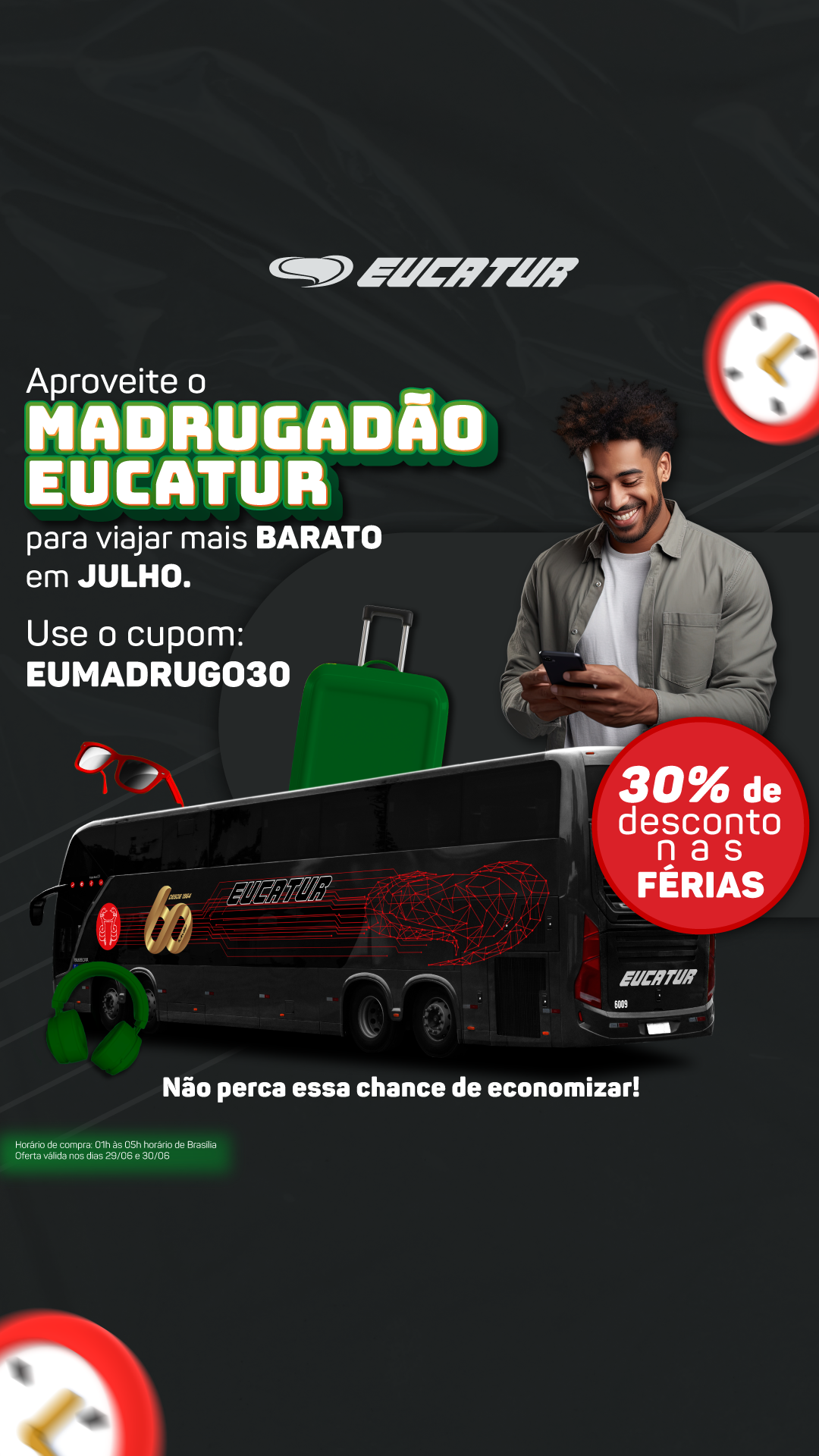 Madrugadão Eucatur: Suas Férias de Julho com 30% de Desconto!