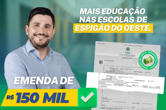 Jean Mendonça libera emenda em benefício do ensino público de Espigão do Oeste