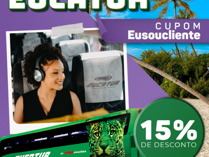 Mês do Cliente Eucatur: 15% OFF para você voltar a viajar conosco!