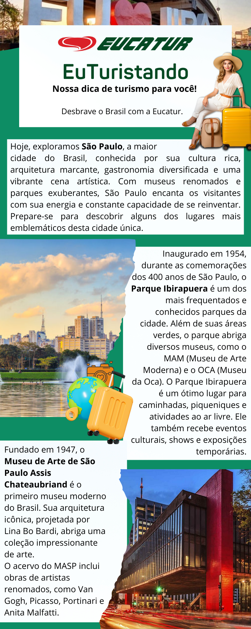 São Paulo… Veja essa Dica do EuTuristando da Eucatur Para Você!