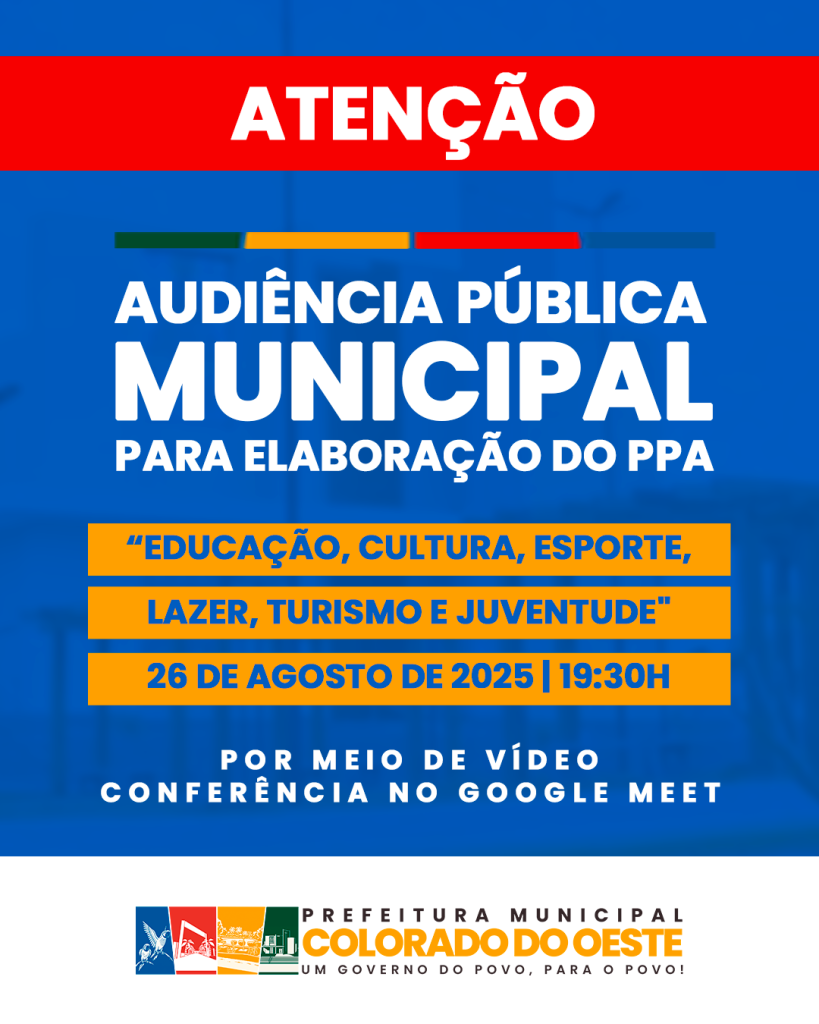 Audiência Pública do Plano Plurianual (PPA) com os temas “Educação, Cultura, Esporte, Lazer, Turismo e Juventude”