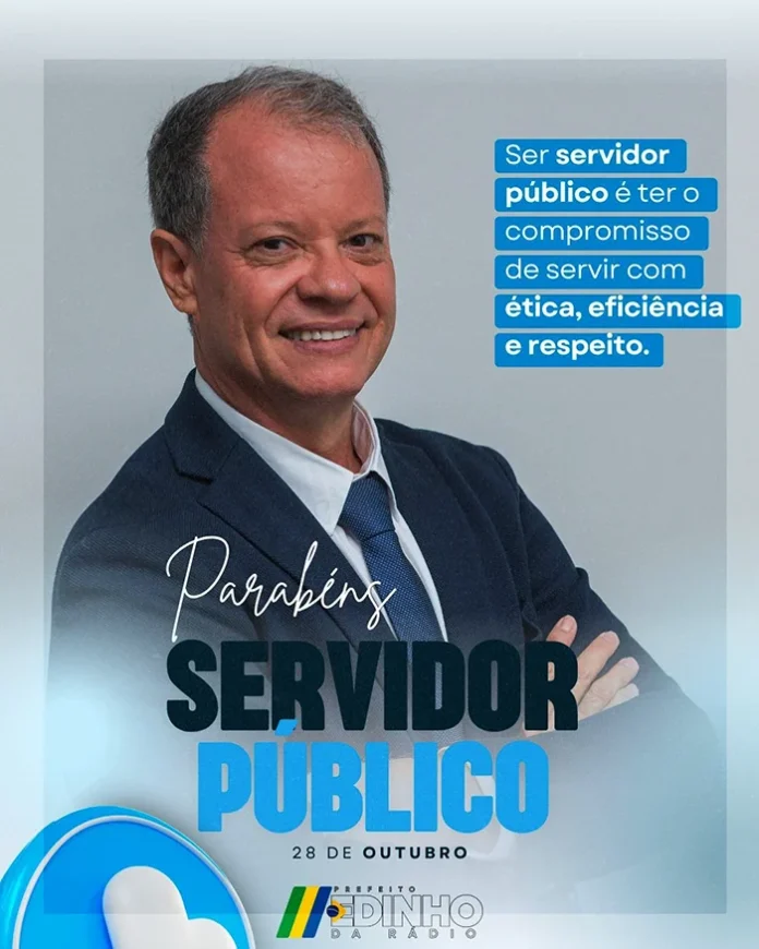 Prefeito Edinho da Rádio parabeniza servidores públicos de Colorado do Oeste pelo seu dia