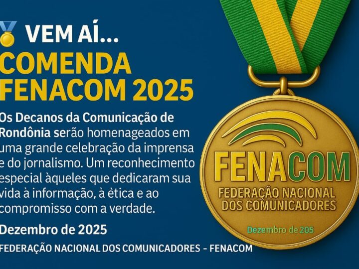Jornalistas de Rondônia serão homenageados hoje pela Fenacom