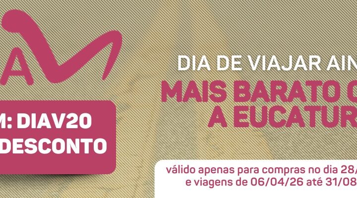Amanhã é DIA V: 20% DE DESCONTO em passagens!