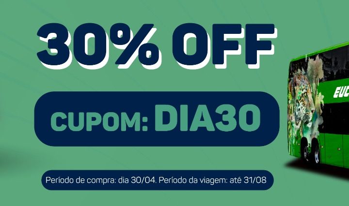 Amanhã tem 30% OFF na Eucatur: prepare-se!